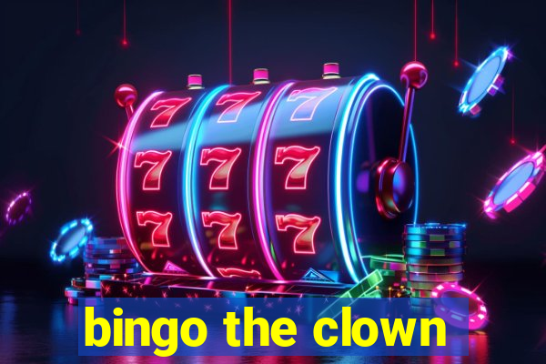 bingo the clown