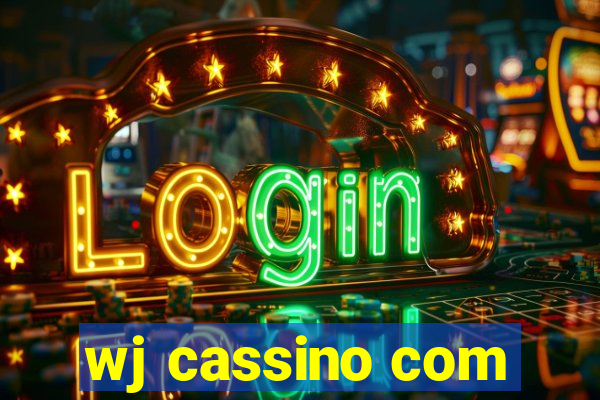 wj cassino com