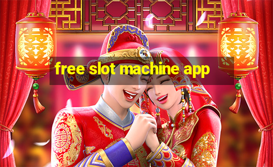 free slot machine app