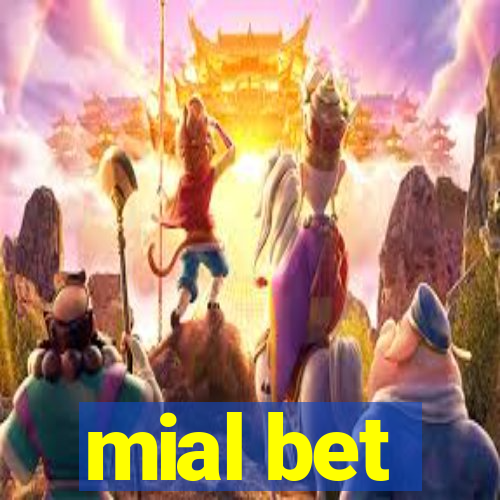 mial bet