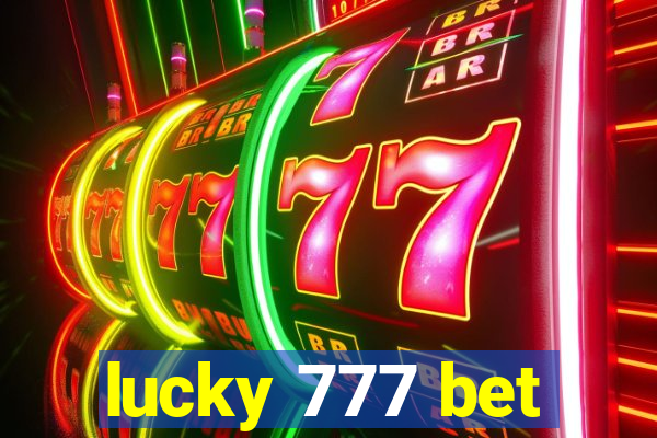 lucky 777 bet