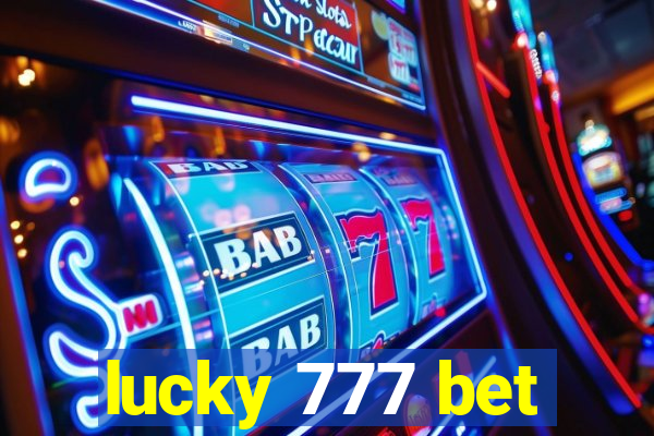 lucky 777 bet