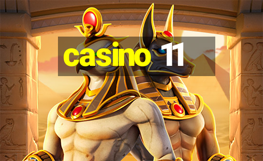 casino 11