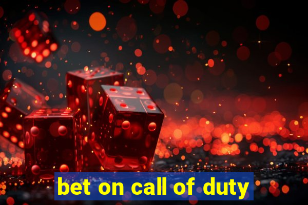 bet on call of duty