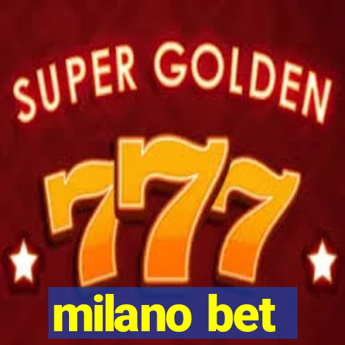 milano bet