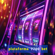 plataforma 7700 bet é confiável