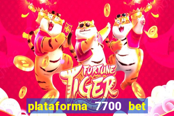 plataforma 7700 bet é confiável