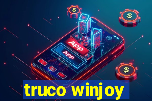 truco winjoy