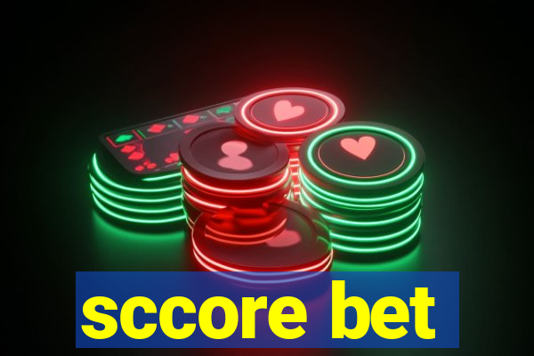 sccore bet