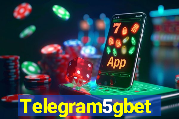 Telegram5gbet