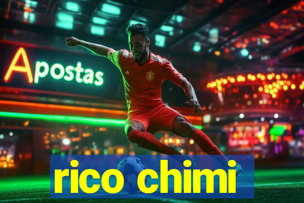 rico chimi