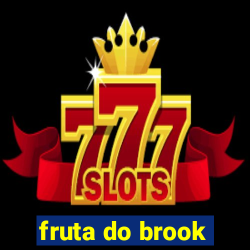 fruta do brook