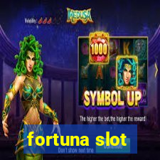 fortuna slot