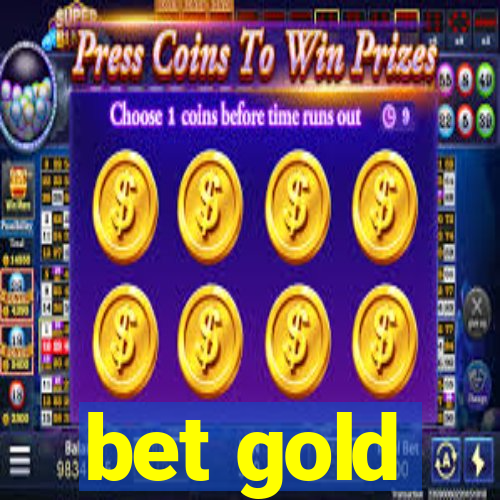 bet gold