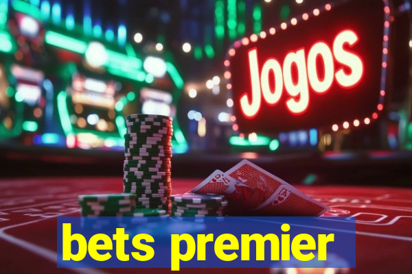 bets premier