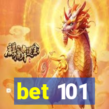 bet 101