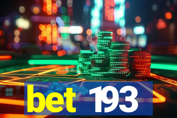 bet 193