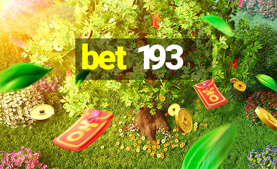 bet 193