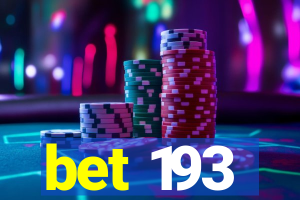 bet 193