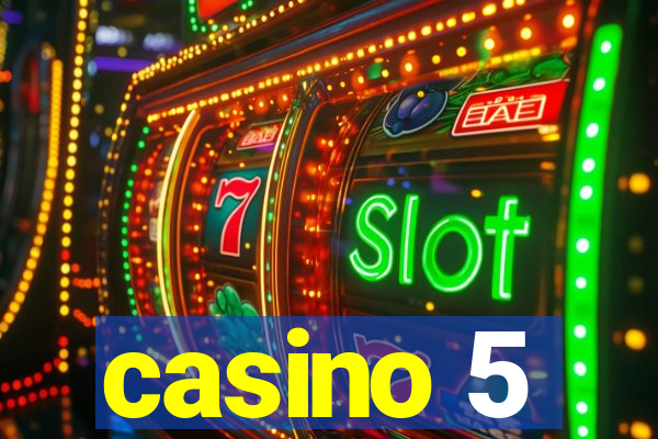 casino 5