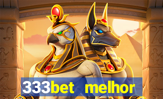 333bet melhor horário para jogar