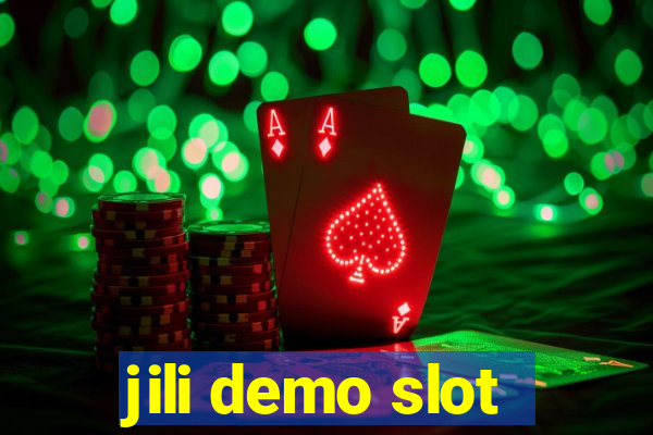 jili demo slot