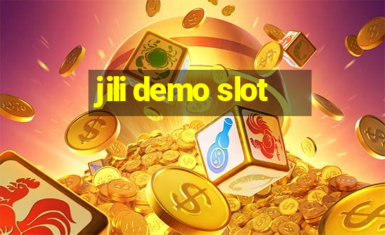 jili demo slot