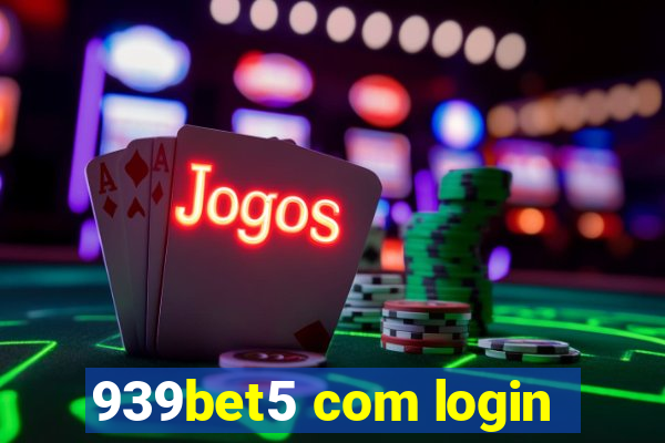 939bet5 com login