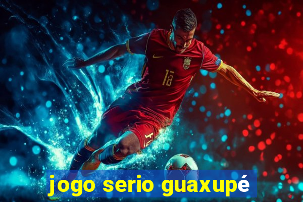 jogo serio guaxupé