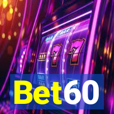 Bet60