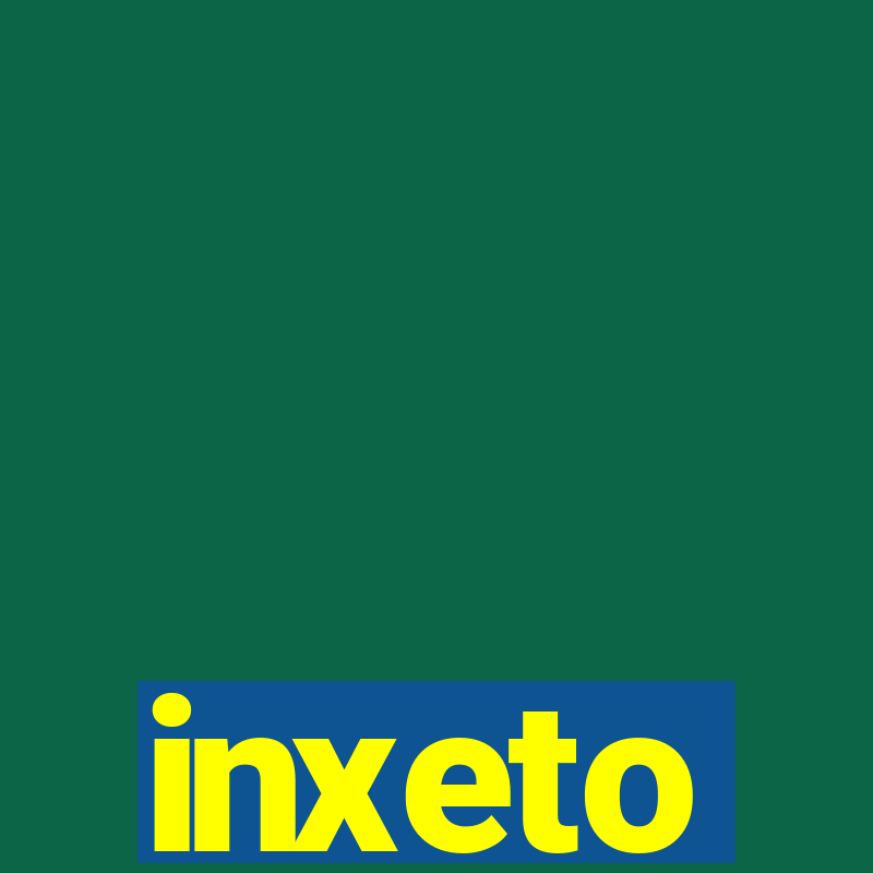 inxeto