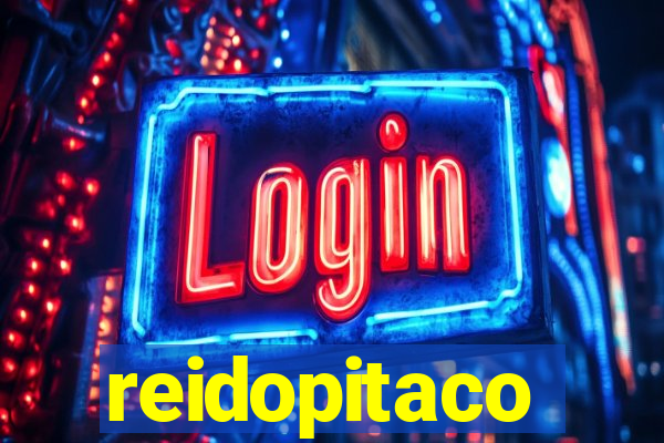 reidopitaco