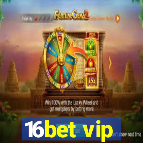 16bet vip