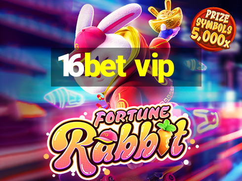 16bet vip