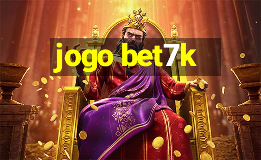 jogo bet7k