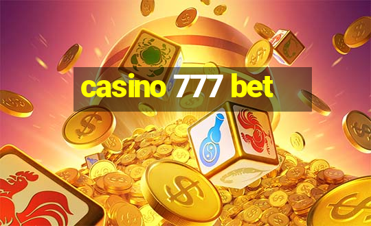 casino 777 bet