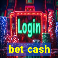 bet cash