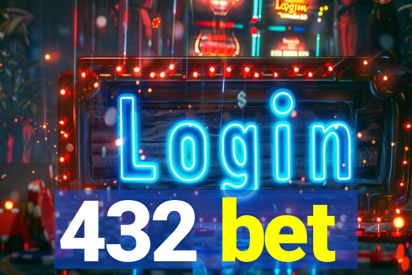 432 bet