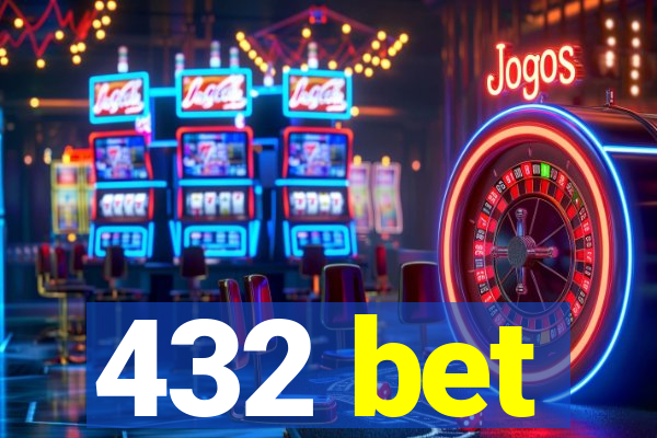 432 bet