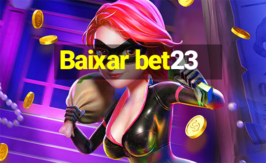 Baixar bet23