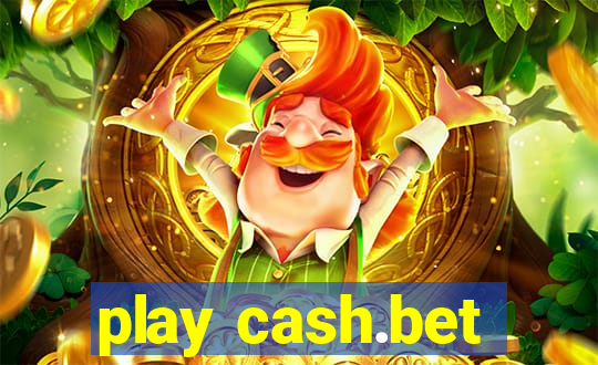 play cash.bet