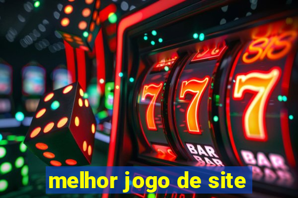 melhor jogo de site