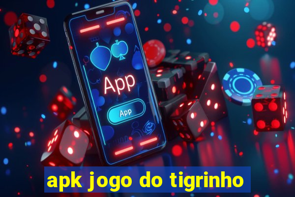 apk jogo do tigrinho