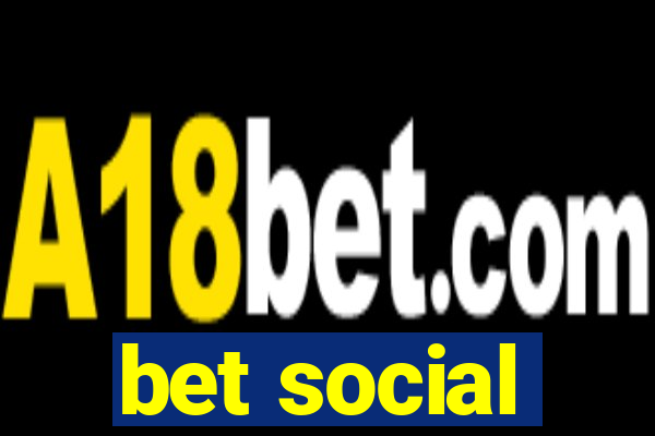 bet social