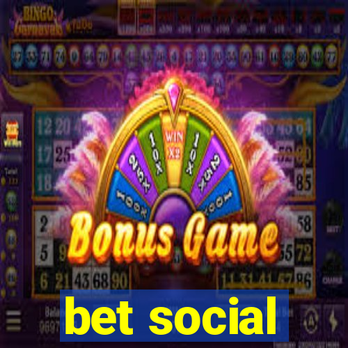 bet social