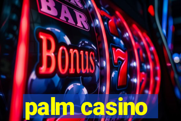 palm casino