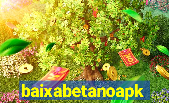 baixabetanoapk