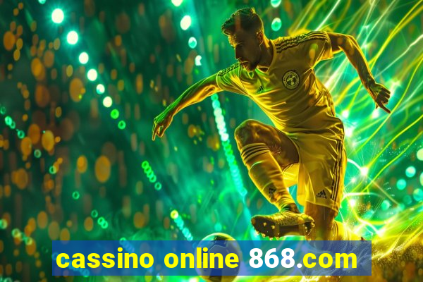 cassino online 868.com