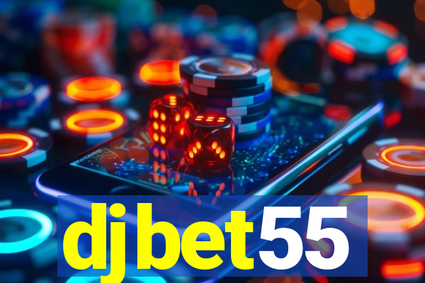 djbet55