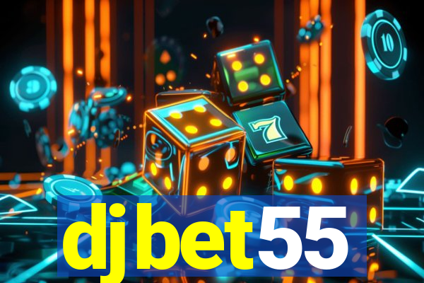 djbet55